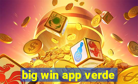 big win app verde